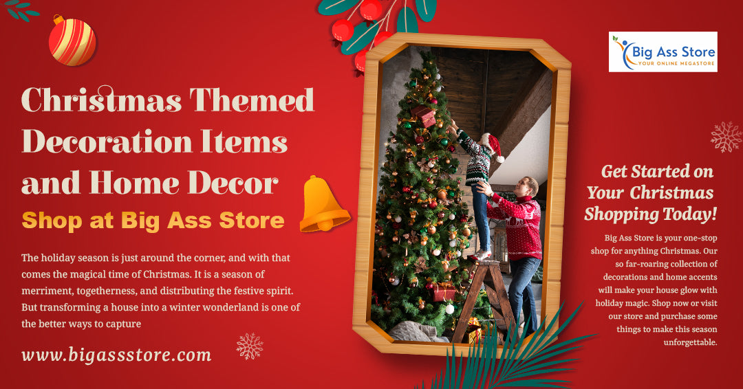 Christmas Themed Decoration Items and Home Decor Shop at Big Ass Store - Big Ass Store
